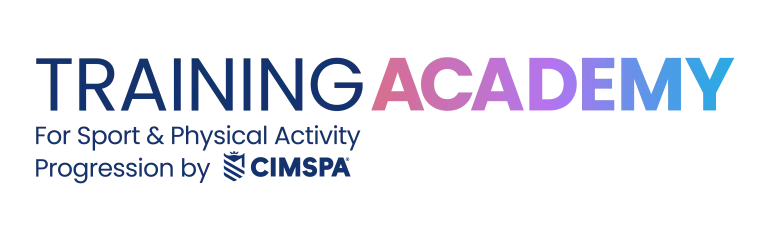Training Academy For Sport and Physical Activity Progression by CIMSPA